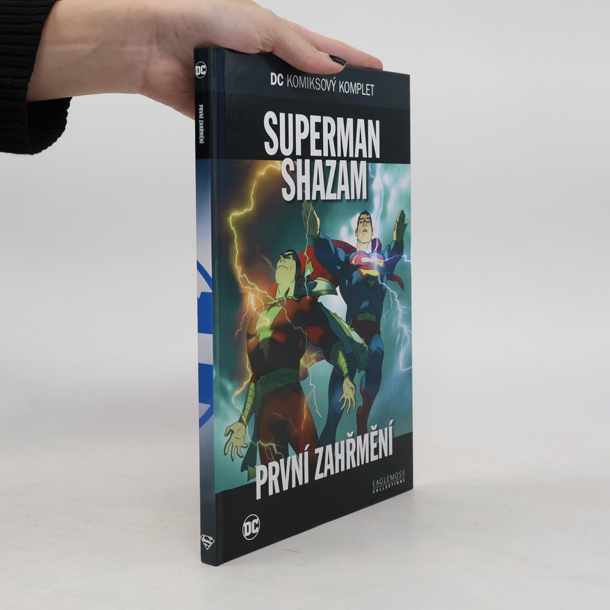 Kolektiv autorů Superman. Shazam. První zahřmění