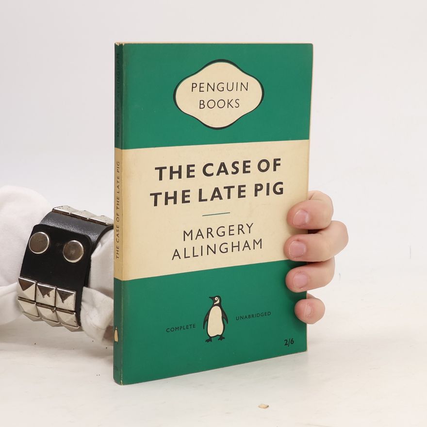 Margery Allingham The Case of the Late Pig