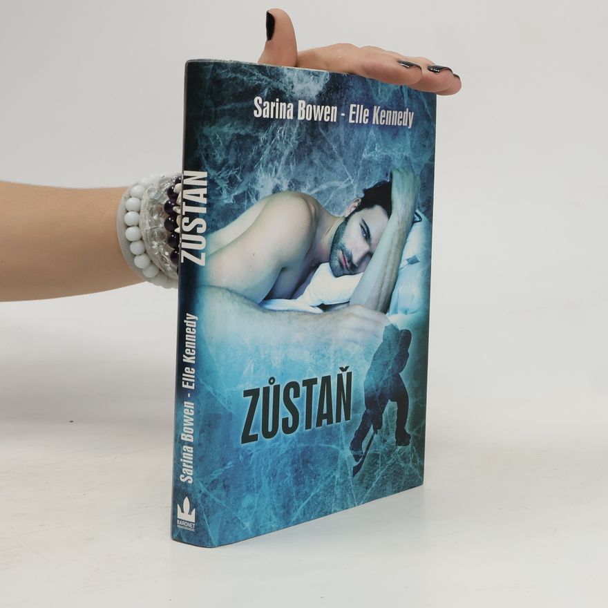 Sarina Bowen Zůstaň