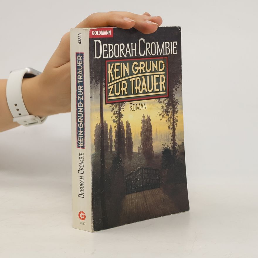 Deborah Crombie Kein Grund zur Trauer