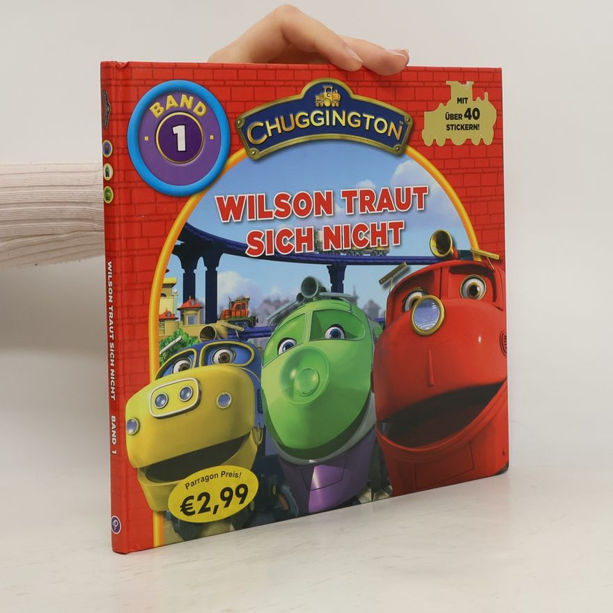 Various authors Chuggington : Wilson Traut sich Nicht 1