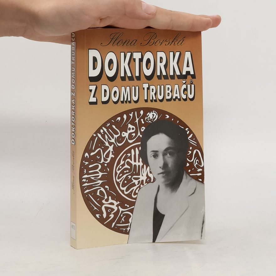 Ilona Borská Doktorka z domu Trubačů