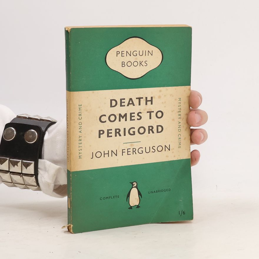 John Ferguson Death Comes to Perigord