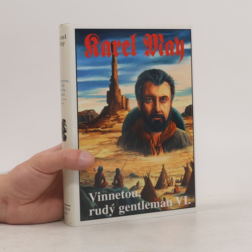 Karl May Vinnetou, rudý gentleman 6