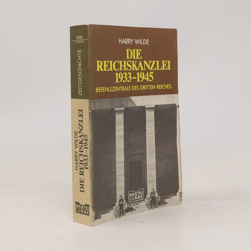 H. S. Hegner Die Reichskanzlei, 1933-1945