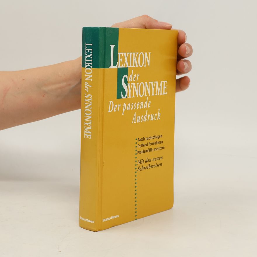 Various authors Lexikon der Synonyme. Der passende Ausdruck