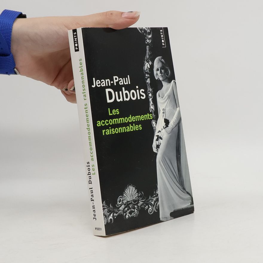 Jean-Paul Dubois Accommodements raisonnables