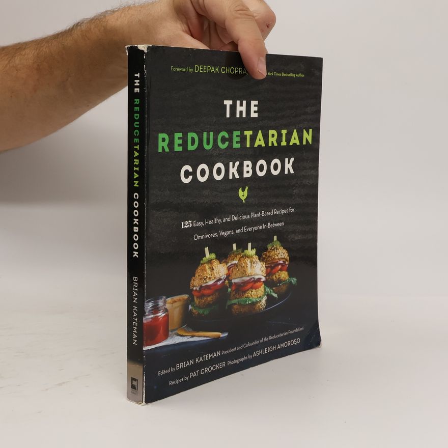 Brian Kateman The Reducetarian Cookbook