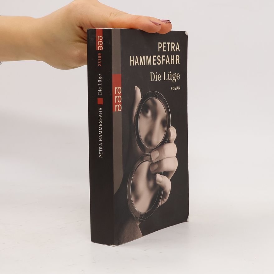 Petra Hammesfahr Die Lüge