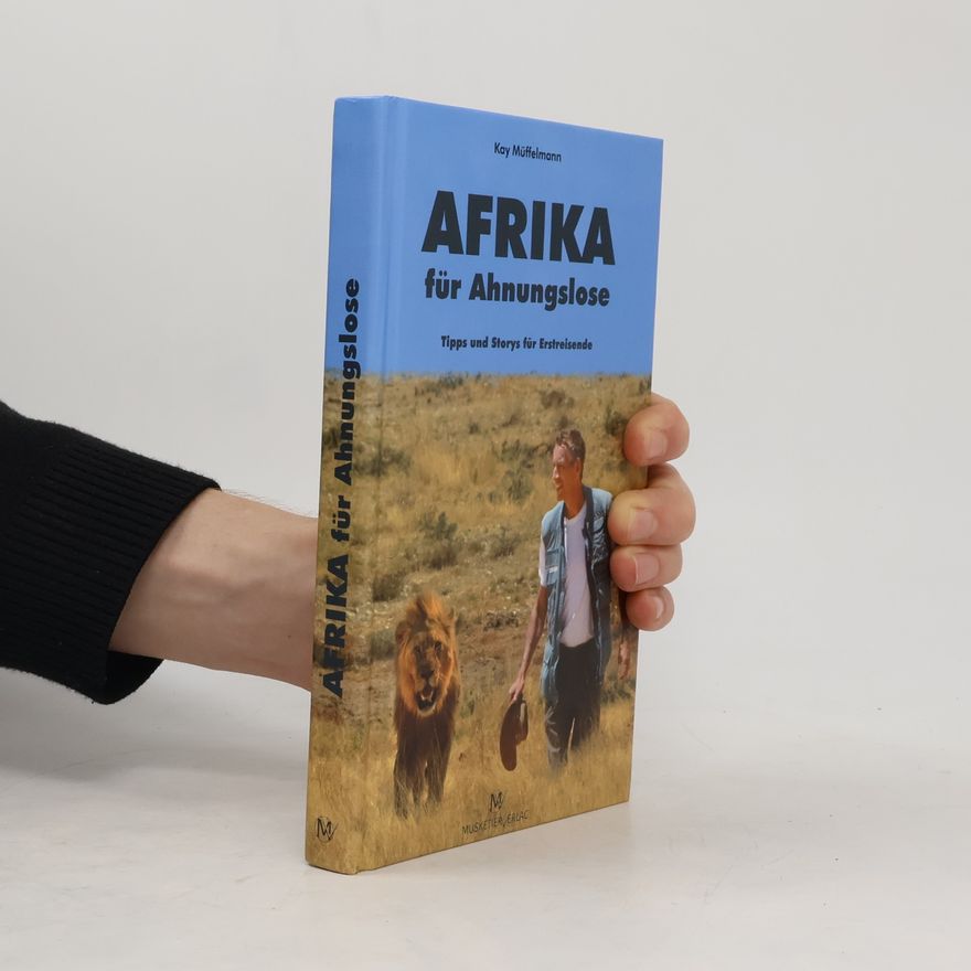 Kay Müffelmann Afrika für Ahnungslose