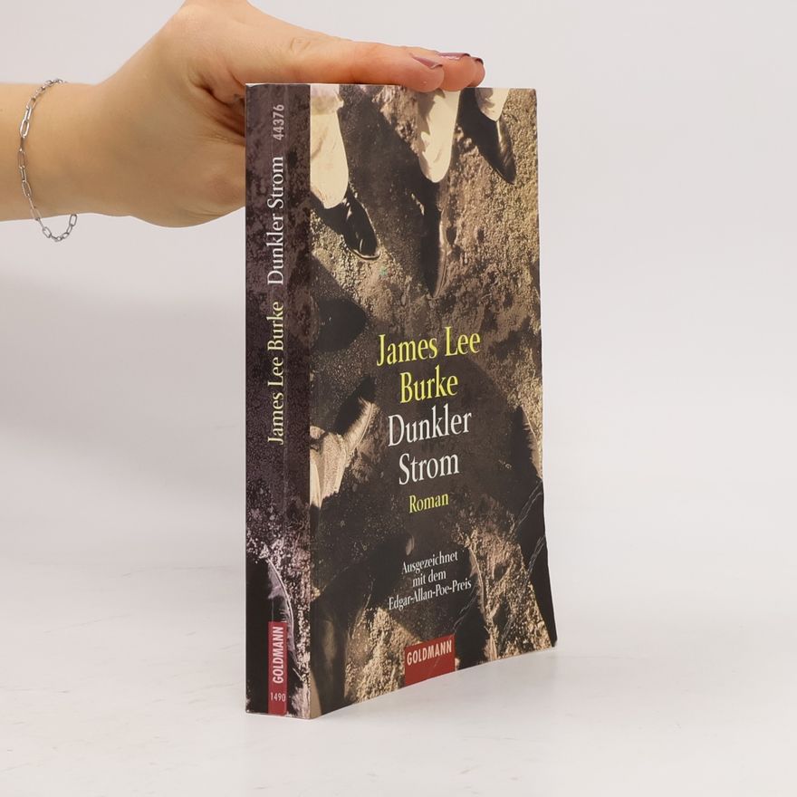 James Lee Burke Dunkler Strom. Ausgezeichnet mit dem Edgar Allan Poe Award 1998, Kategorie Best Novel. Roman. Aus d. Amerikan. v. Georg Schmidt