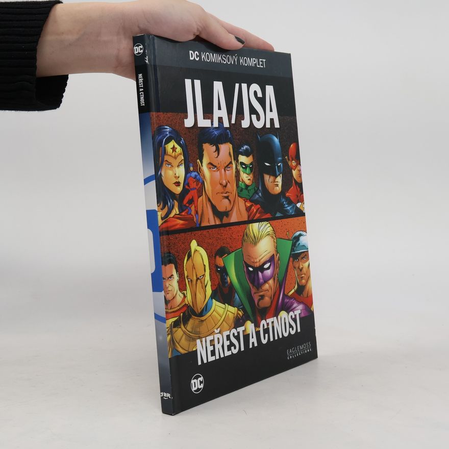 Autorenkollektiv JLA/JSA. Neřest a ctnost