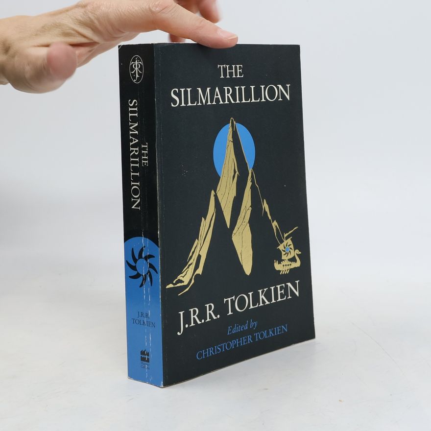 John Ronald Reuel Tolkien The Silmarillion