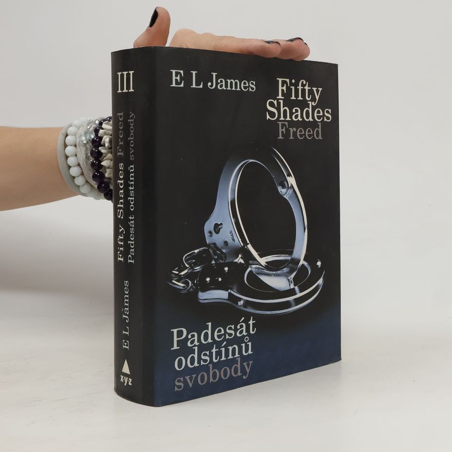 E. L. James Padesát odstínů svobody