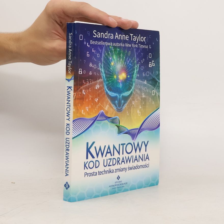 Sandra Anne Taylor Kwantowy kod uzdrawiania