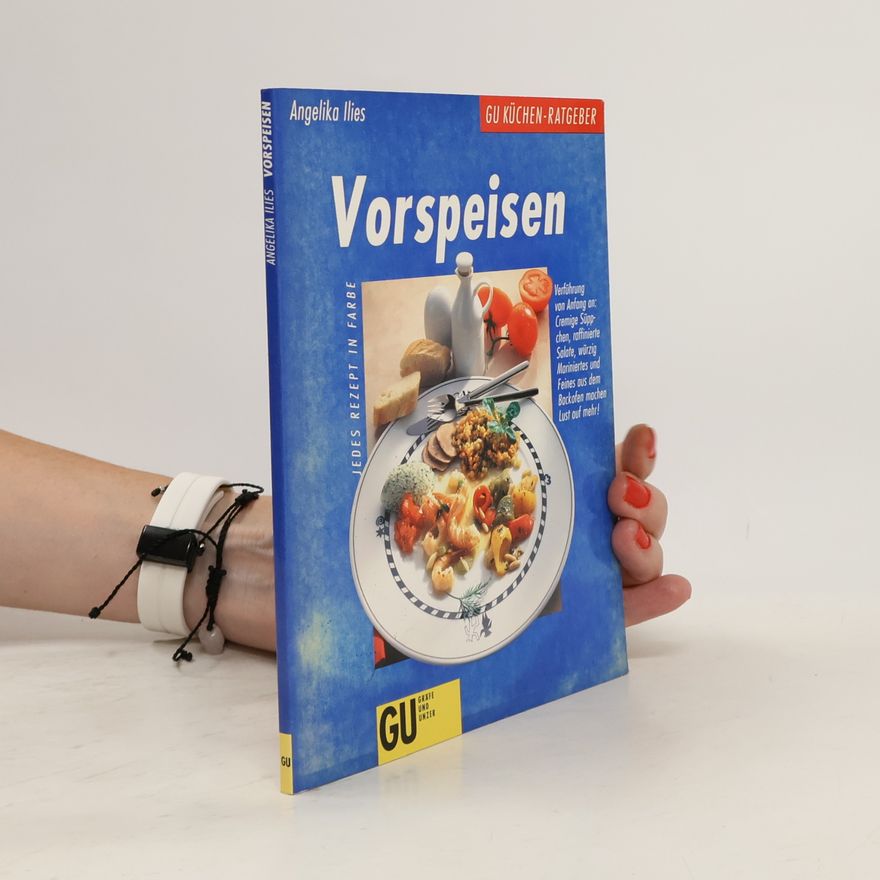 Angelika Ilies Vorspeisen