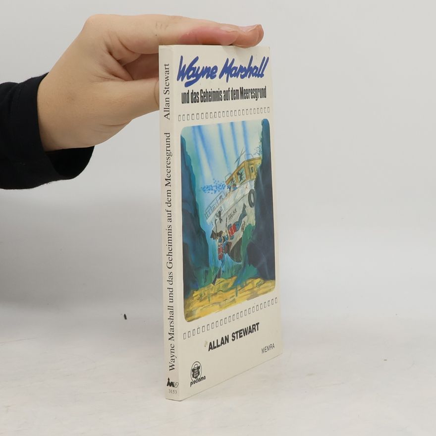 Allan Stewart Wayne Marshall und das Geheimnis auf dem Meeresgrund