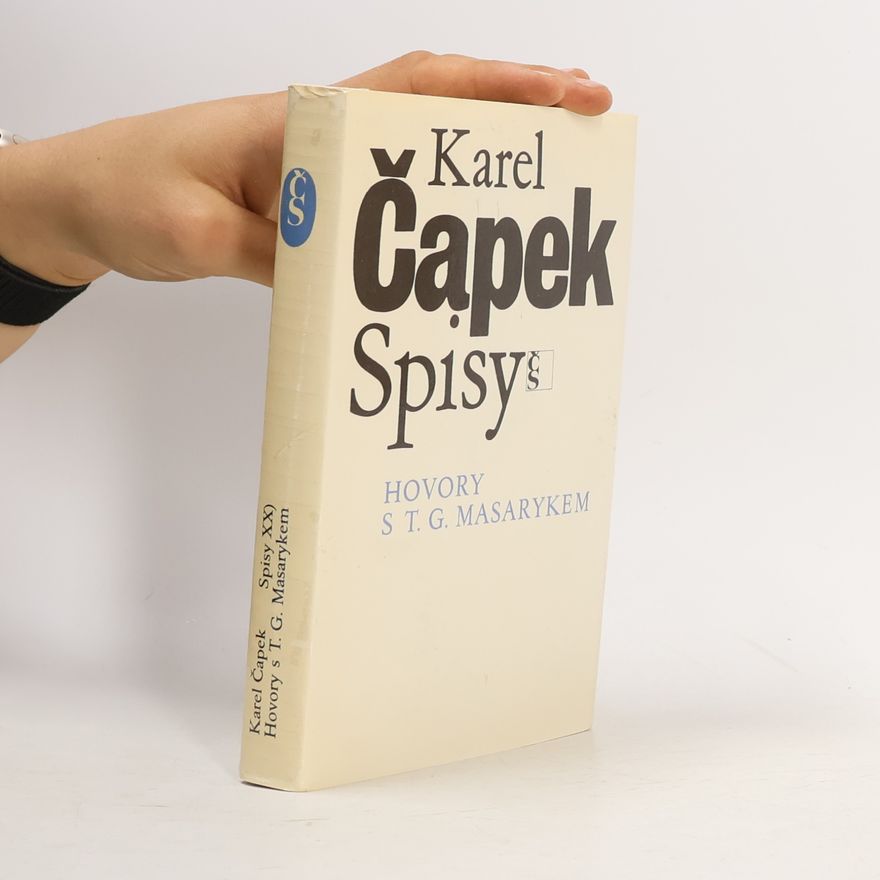 Karel Čapek Hovory s T. G. Masarykem
