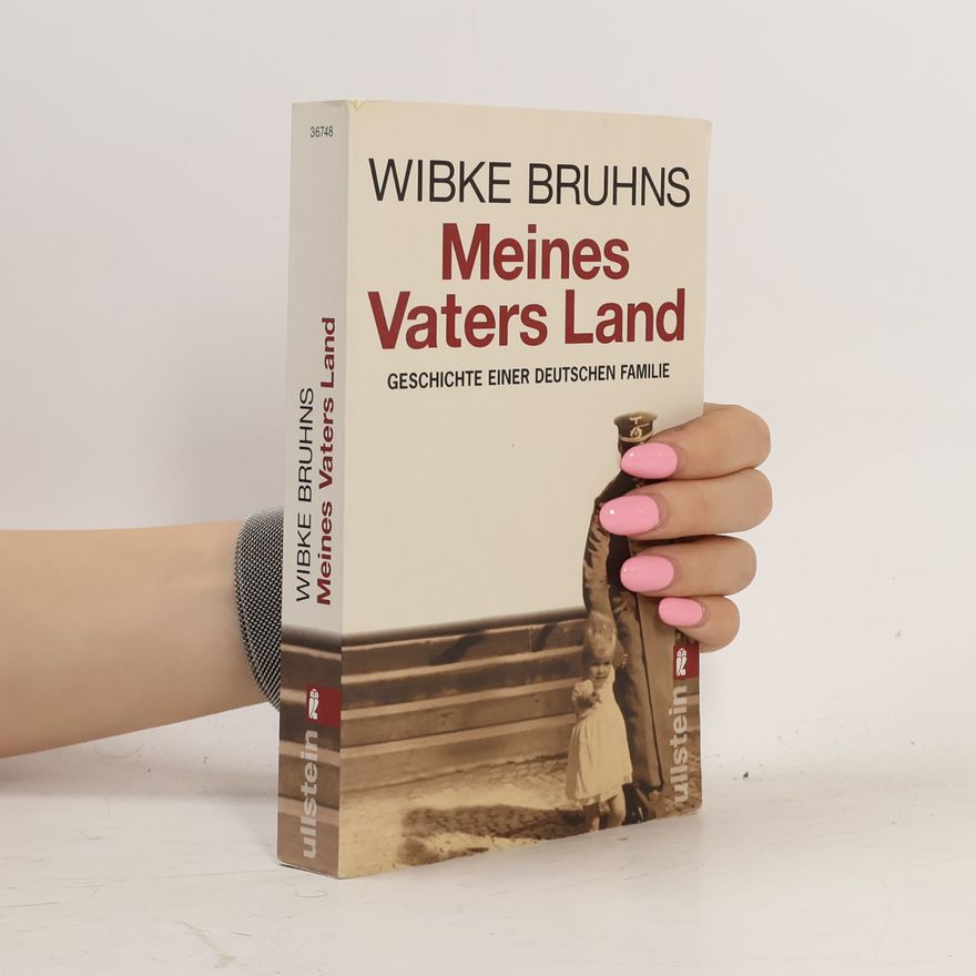 Wibke Bruhns Meines Vaters Land