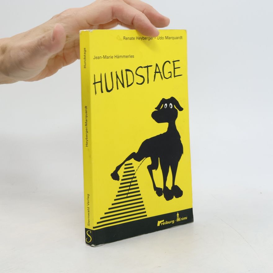 Renate Heyberger Jean-Marie Hämmerles Hundstage