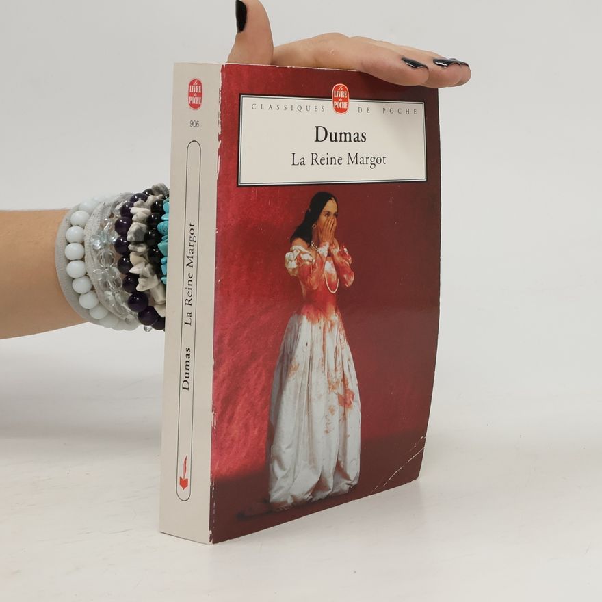 Alexandre Dumas La Reine Margot