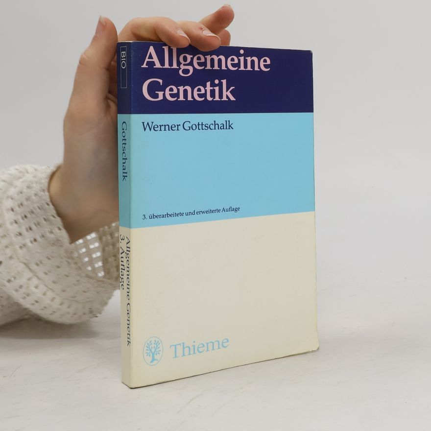 Werner Gottschalk Allgemeine Genetik