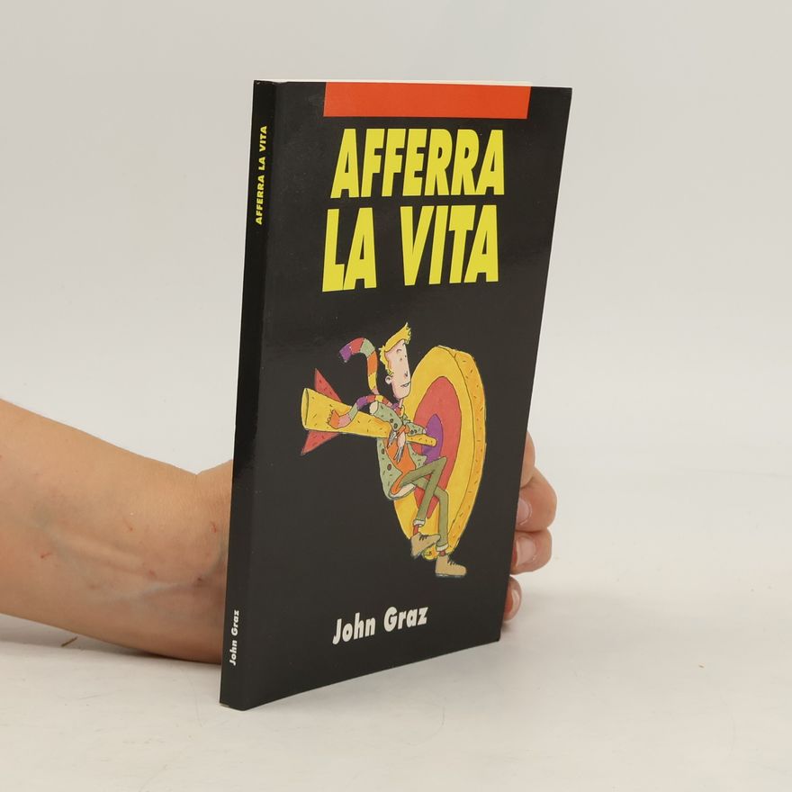 John Graz Afferra la vita