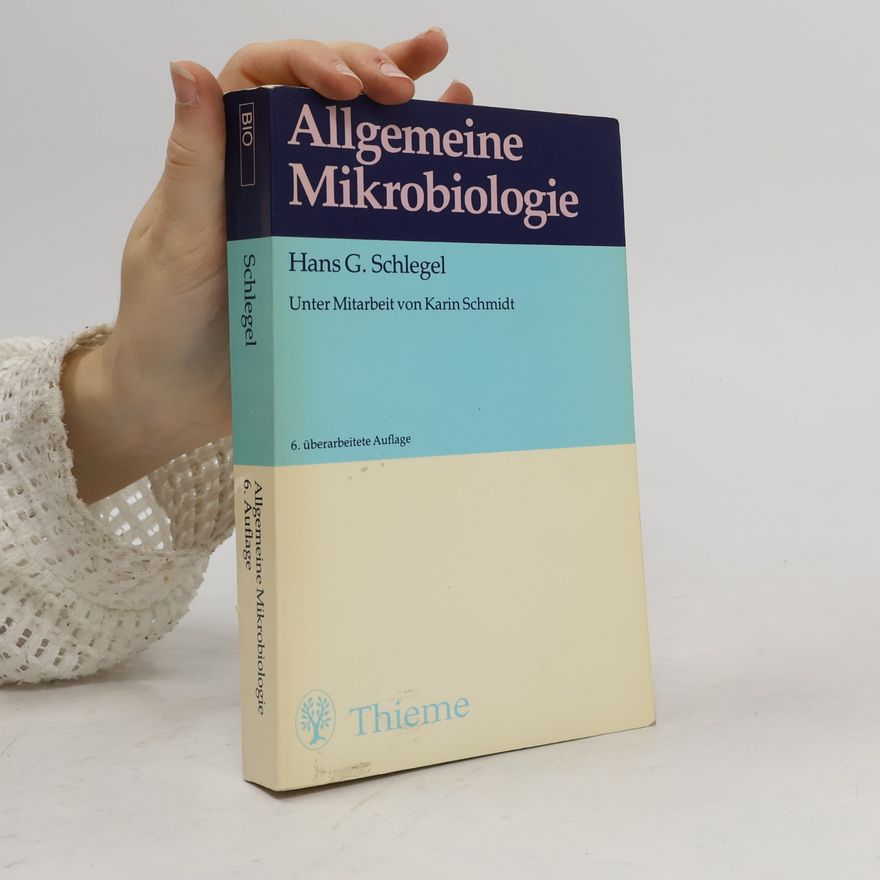 Hans Günter Schlegel Allgemeine Mikrobiologie