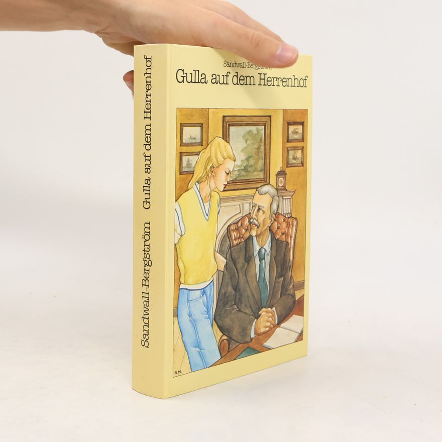 Martha Sandwall-Bergström Gulla auf dem Herrenhof