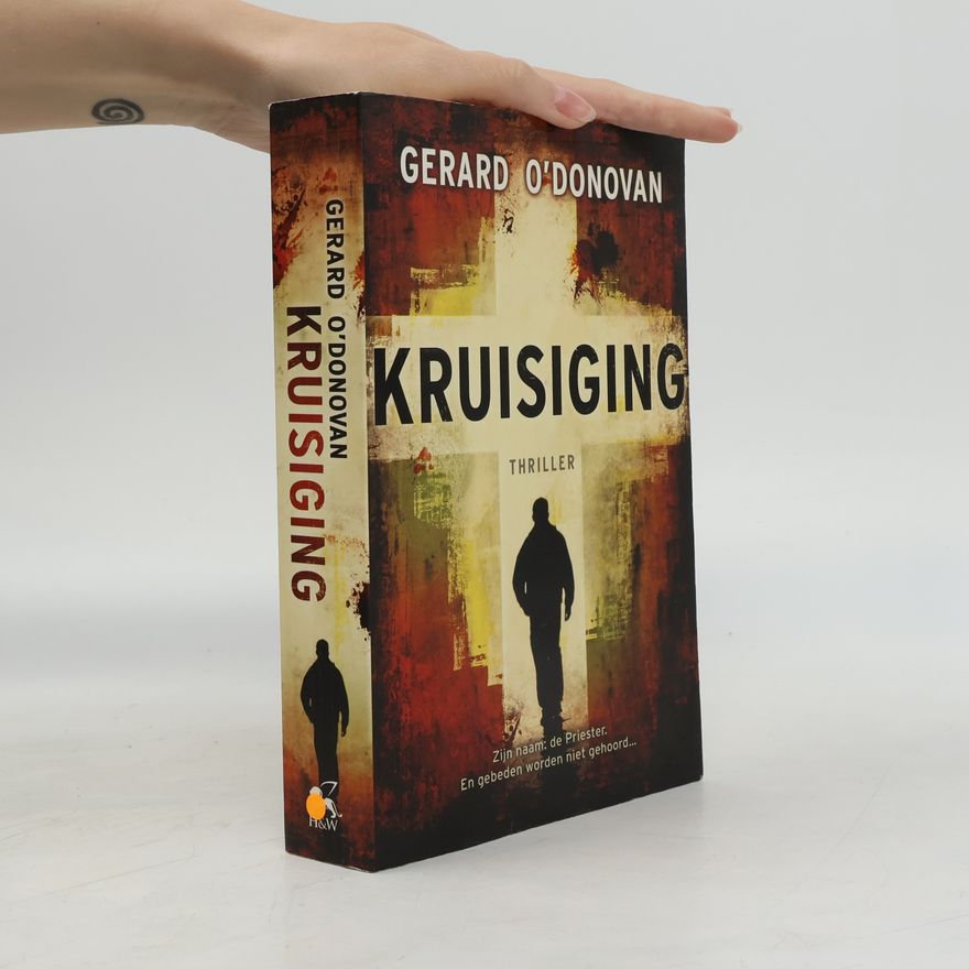 Gerard Donovan Kruisiging