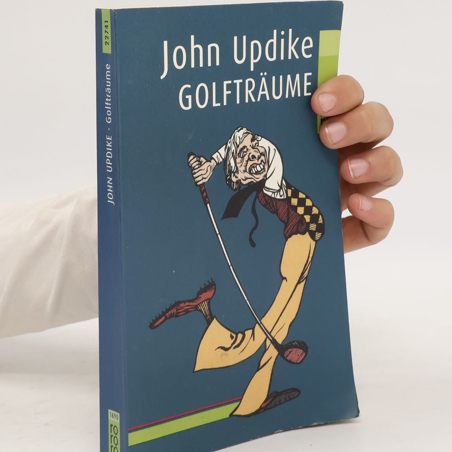 John Updike Golfträume