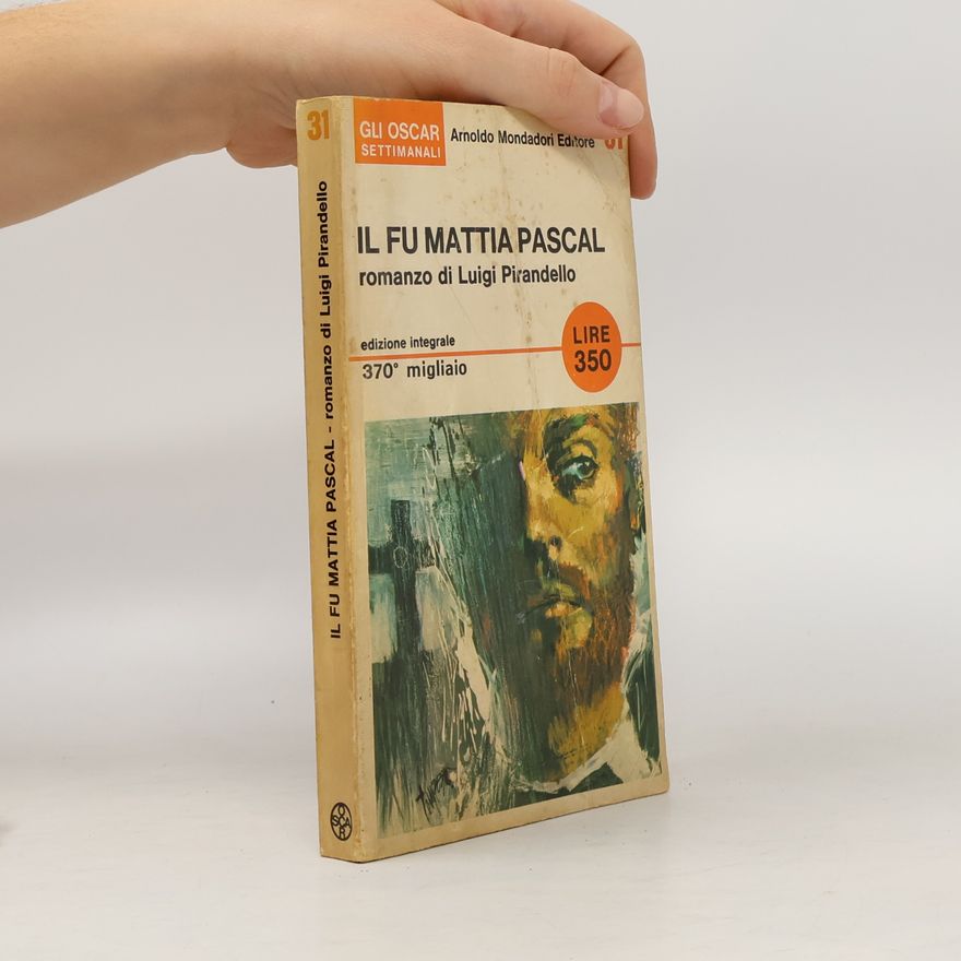 Luigi Pirandello Il Fu Mattia Pascal