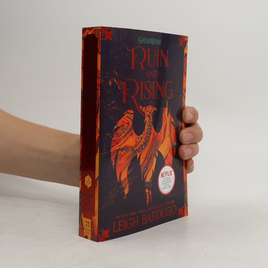 Leigh Bardugo Ruin and rising