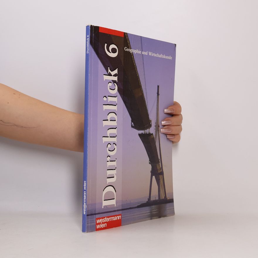 Auteurscollectief Durchblick 6 - Geographie und Wirtschaftskunde