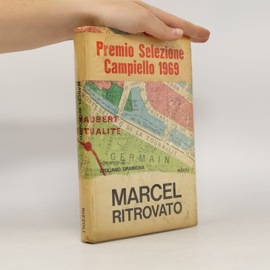 Giuliano Gramigna Marcel ritrovato