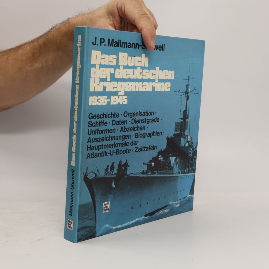 Jak P. Mallmann Showell Das Buch der deutschen Kriegsmarine