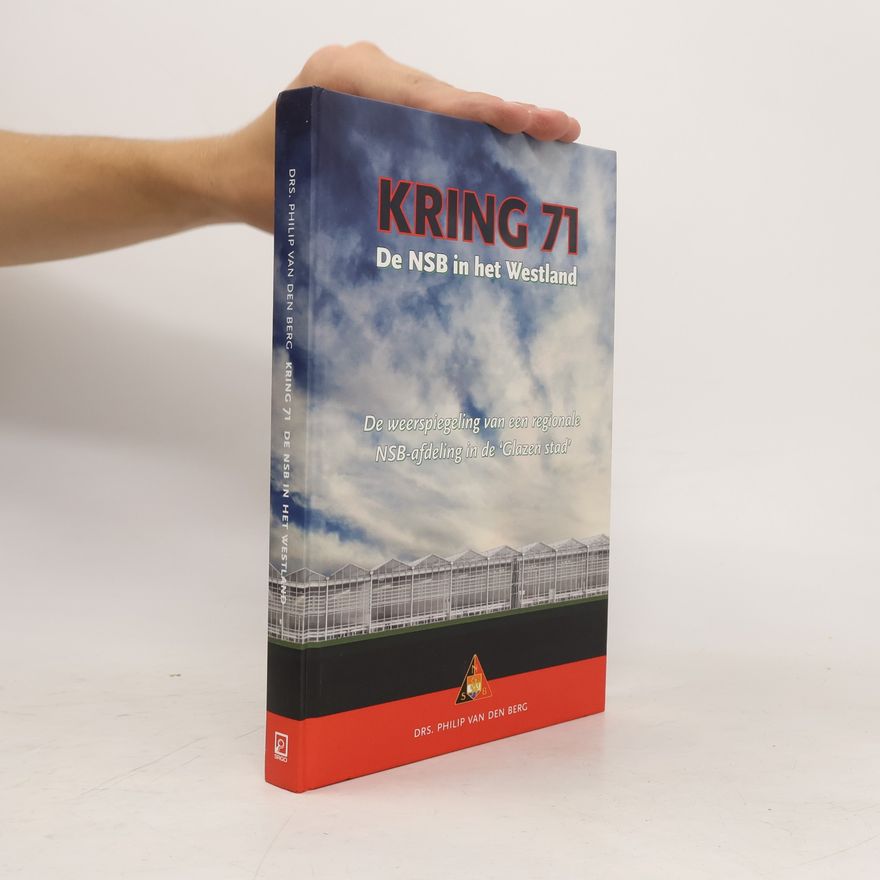 Philip van den Berg Kring 71: de NSB in het Westland