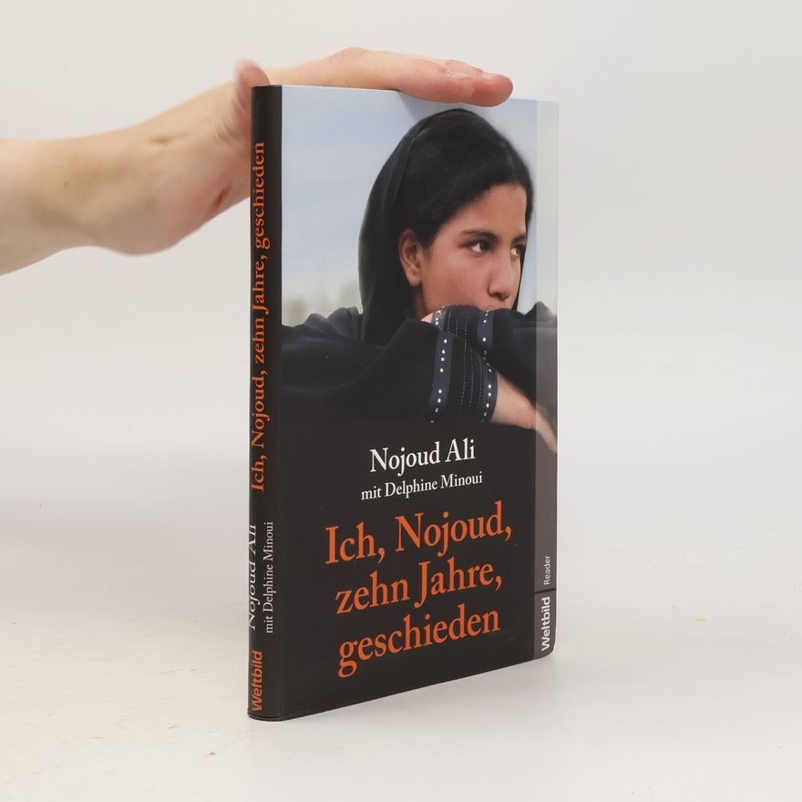 Nug u. d. ʿAli Ich, Nojoud, zehn Jahre, geschieden
