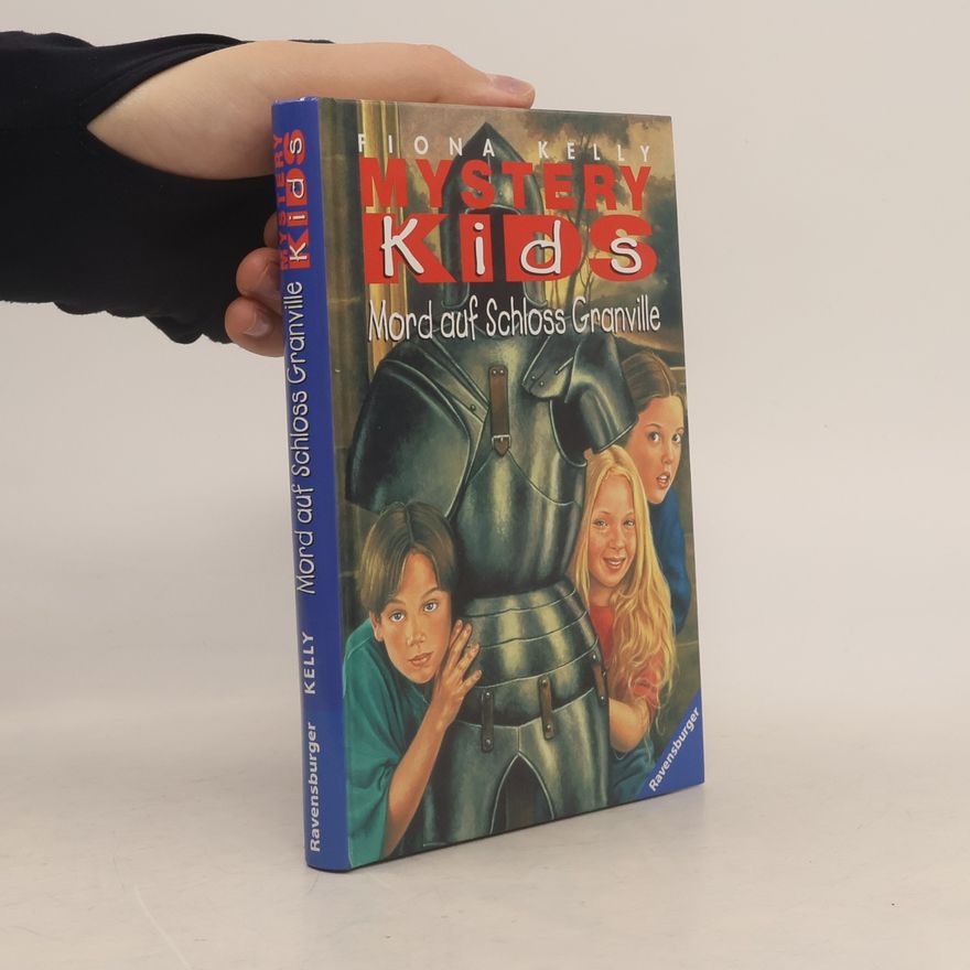 Fiona Kelly Mystery Kids 8. Mord auf Schloss Granville