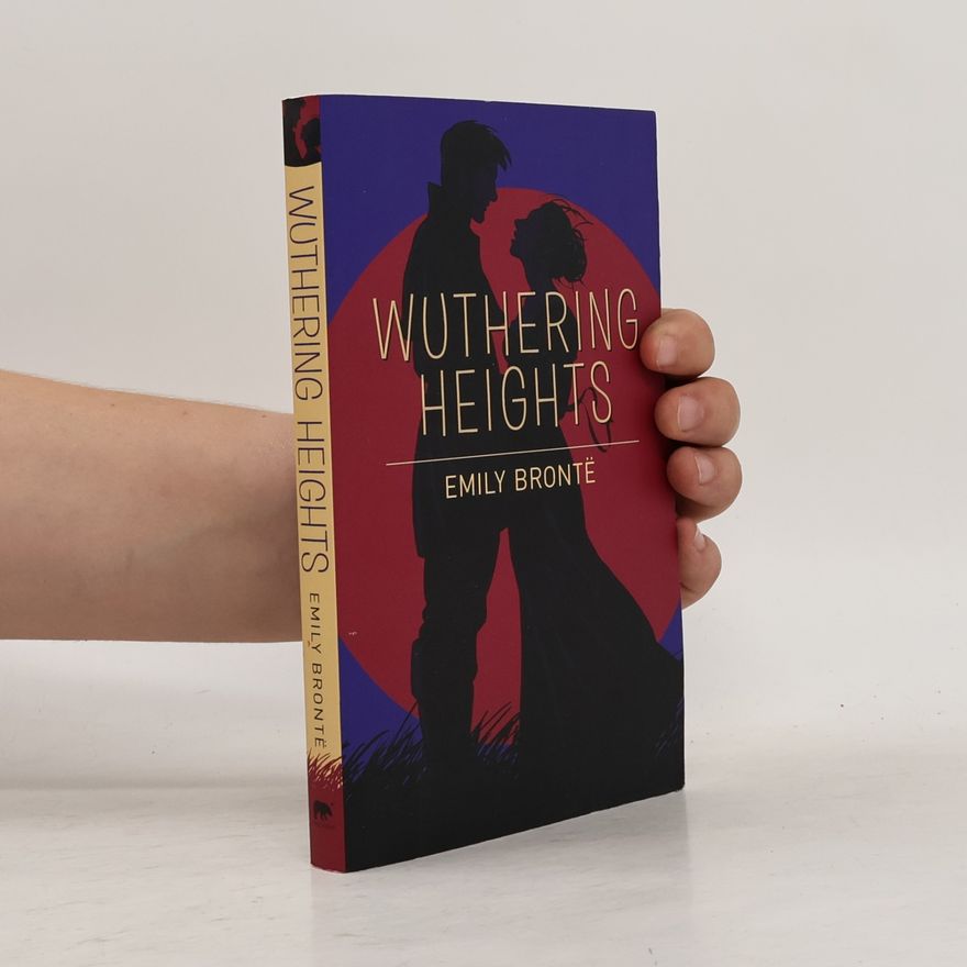 Emily Brontë Wuthering Heights