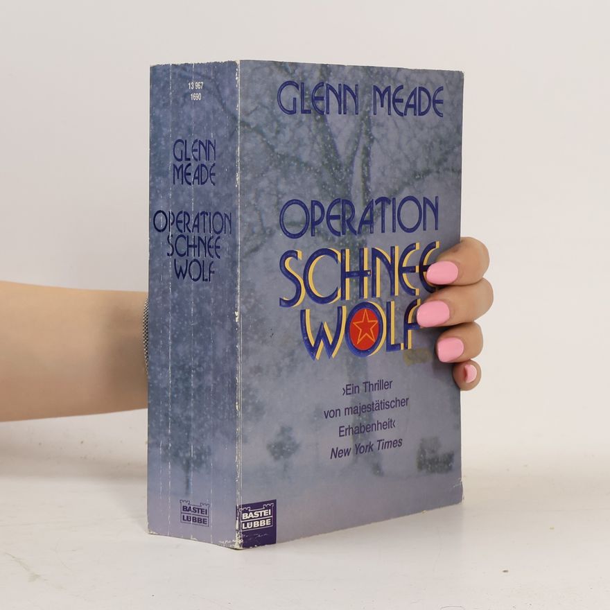 Glenn Meade Operation Schneewolf