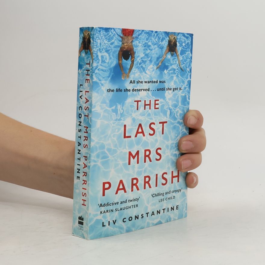 Liv Constantine The last Mrs Parrish