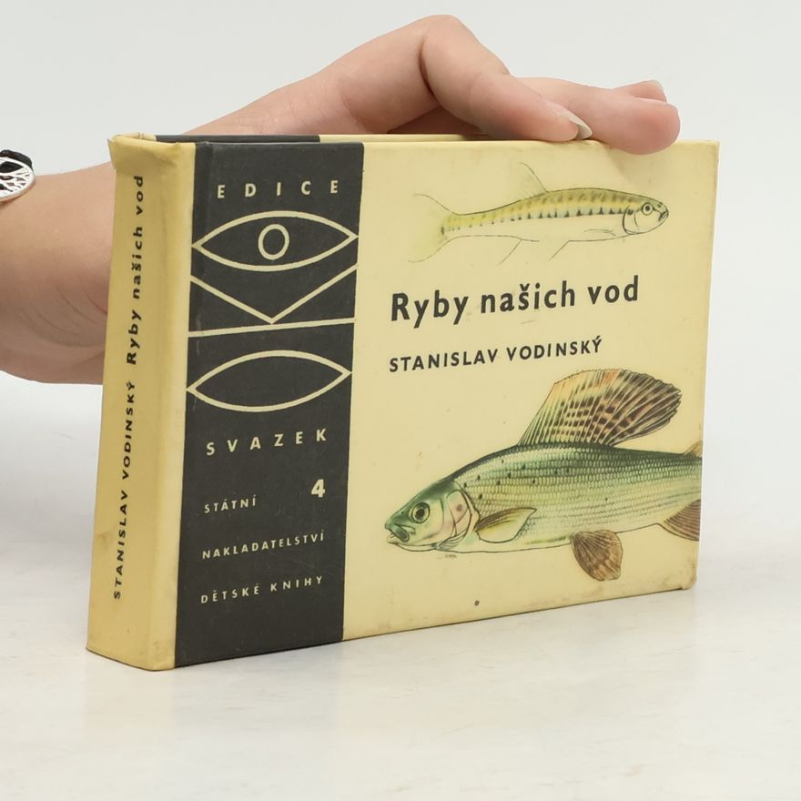 Stanislav Vodinský Ryby našich vod