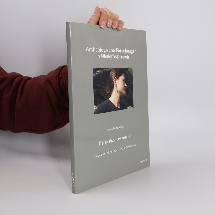 Anton Distelberger Archäologische Forschungen in Niederösterreich, Band 3