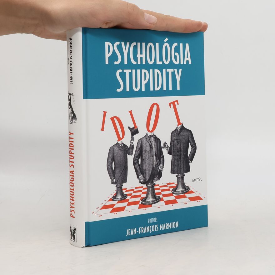 Jean François Marmion Psychológia stupidity