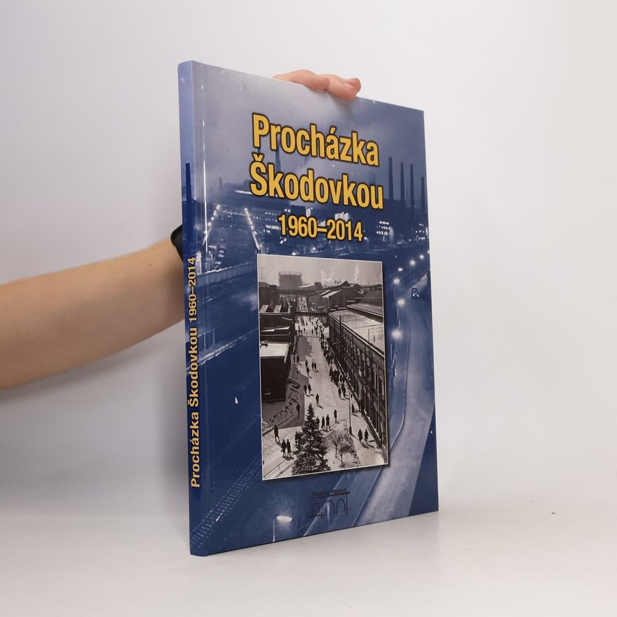Ladislava Nohovcová Procházka Škodovkou 1960–2014