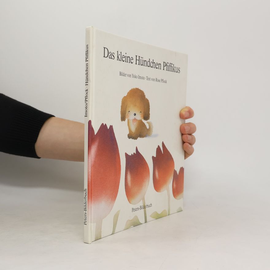 Rose Pflock Das kleine Hündchen Pfiffikus