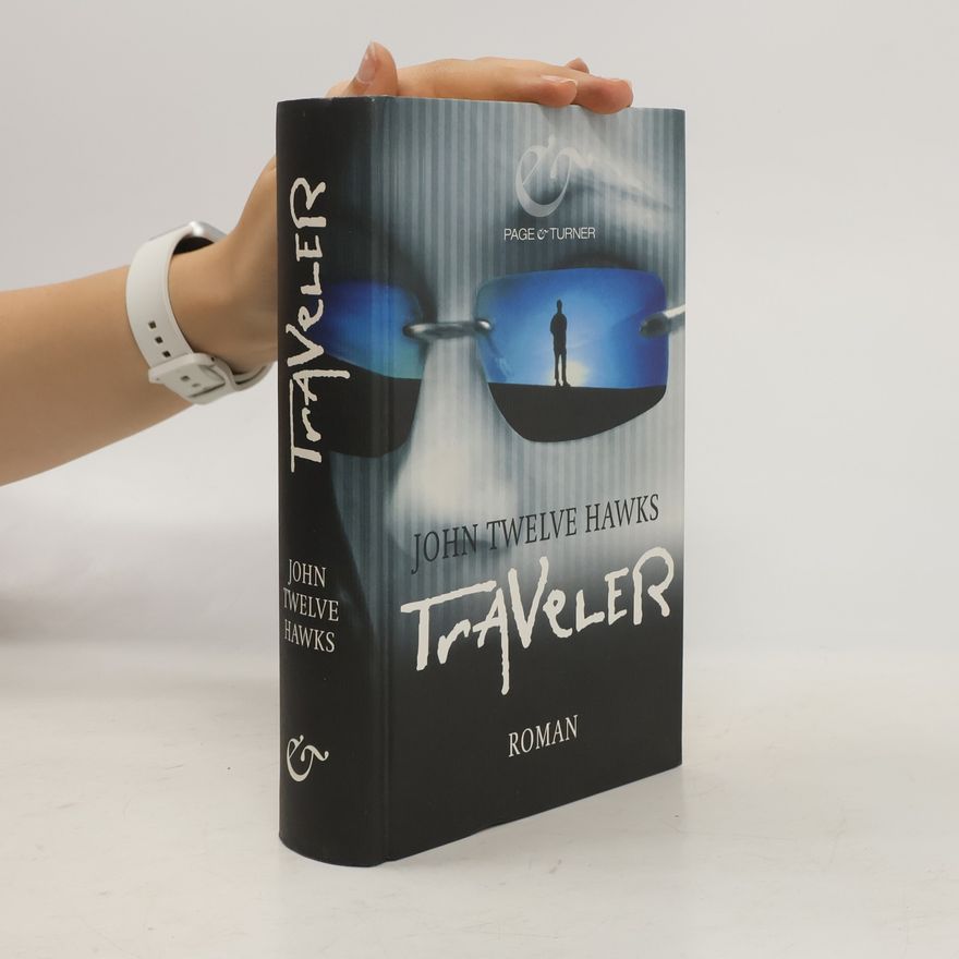 John Twelve Hawks Traveler