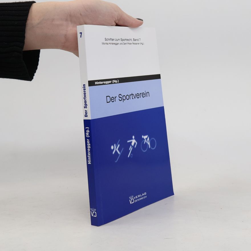 Gert-Peter Reissner Schriften zum Sportrecht - 7: Der Sportverein