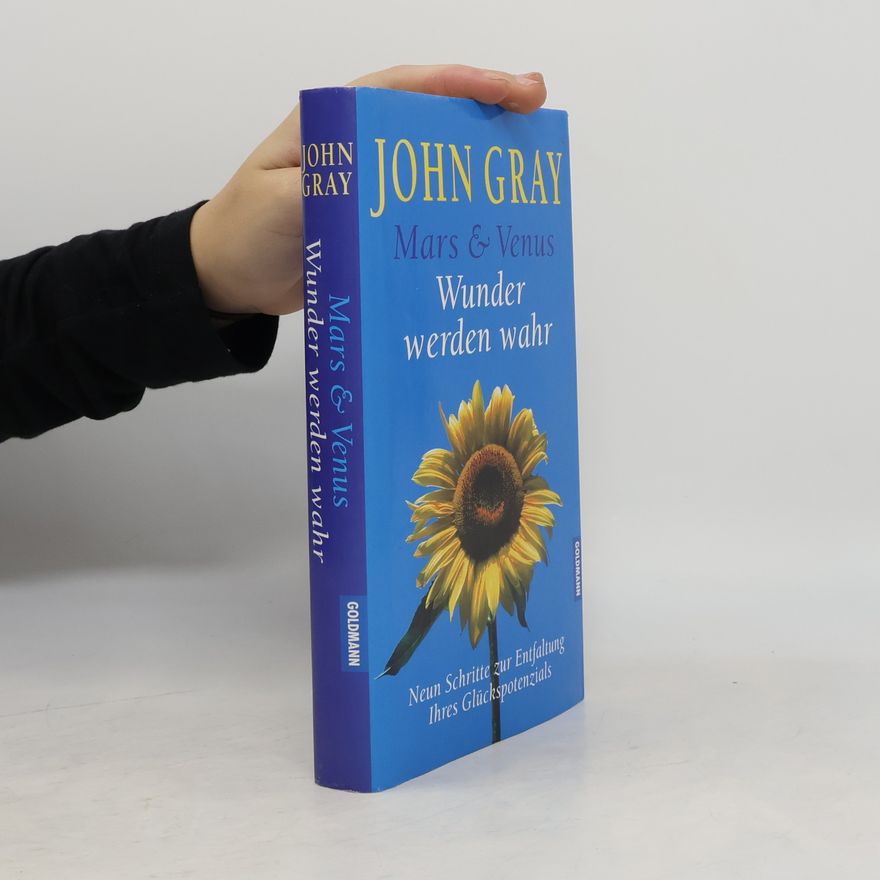 John Gray Mars & Venus - Wunder werden wahr